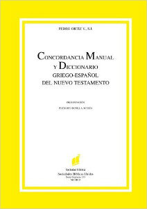 Concordancia Manual y Diccionario Griego-Espanol del Nuevo Testamento