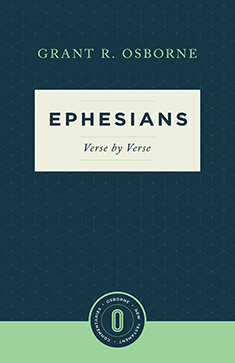 Ephesians Verse by Verse (Osborne New Testament Commentaries)