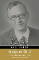 Theology and Church: Shorter Writings 1920–1928