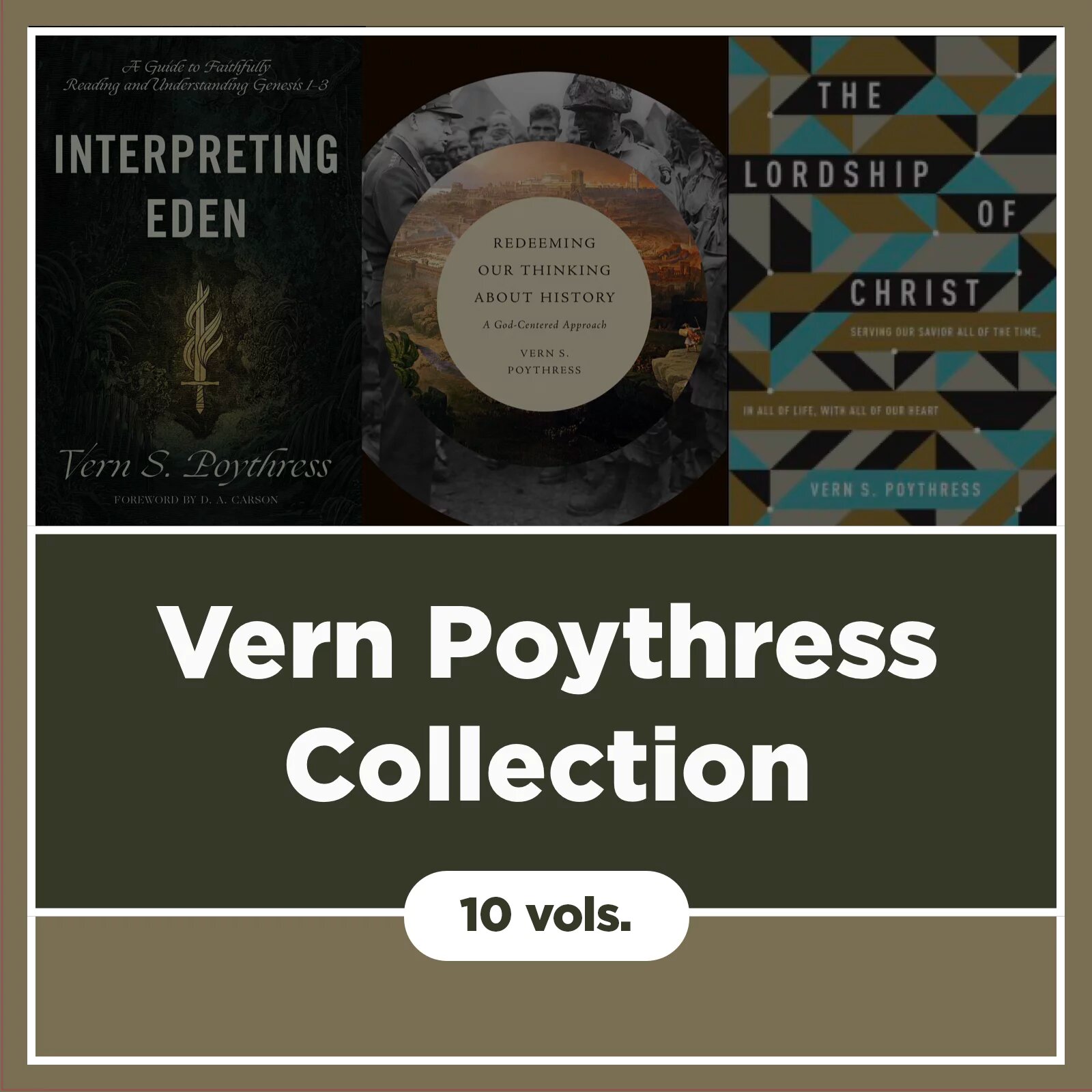 Vern Poythress Collection (10 vols.)