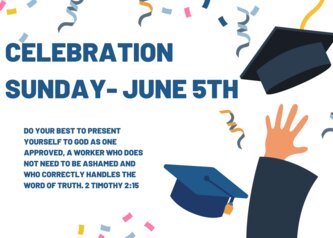 celebration sunday- june 5th