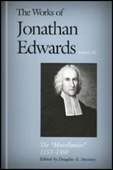 The Works of Jonathan Edwards, vol. 23: The 