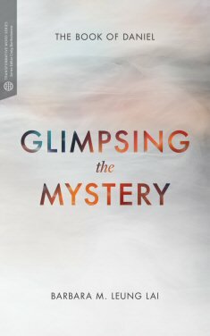 Glimpsing the Mystery: The Book of Daniel (Transformative Word)
