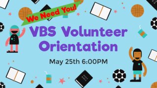 VBS Volunteer Orientation