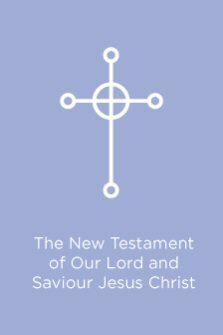 The New Testament of Our Lord and Saviour Jesus Christ: Revised from the Authorized Version with the Aid of Other Translations and Made Conformable to the Greek Text of J.J. Griesbach