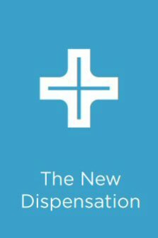 The New Dispensation: The New Testament Translated from the Greek