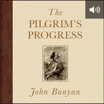The Pilgrim’s Progress (Audio)