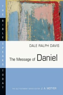 The Message of Daniel: His Kingdom Cannot Fail (Bible Speaks Today | BST)
