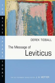 The Message of Leviticus: Free to Be Holy (BST)