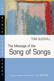 The Message of the Song of Songs: The Lyrics of Love (BST)