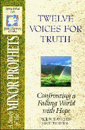 Twelve Voices For Truth (SFL; Minor Prophets)