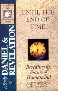 Until The End of Time (SFL; Daniel, Revelation)