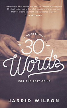 30 Words: A Devotional for the Rest of Us (Second Edition)