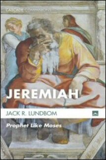 Jeremiah: Prophet Like Moses (Cascade Companions)