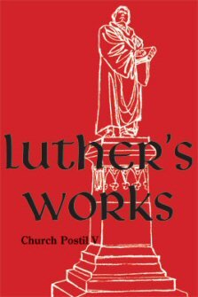 Luther’s Works, Volume 79 (Church Postil V)