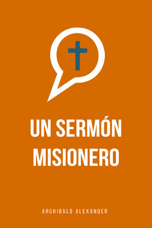 Un sermón misionero