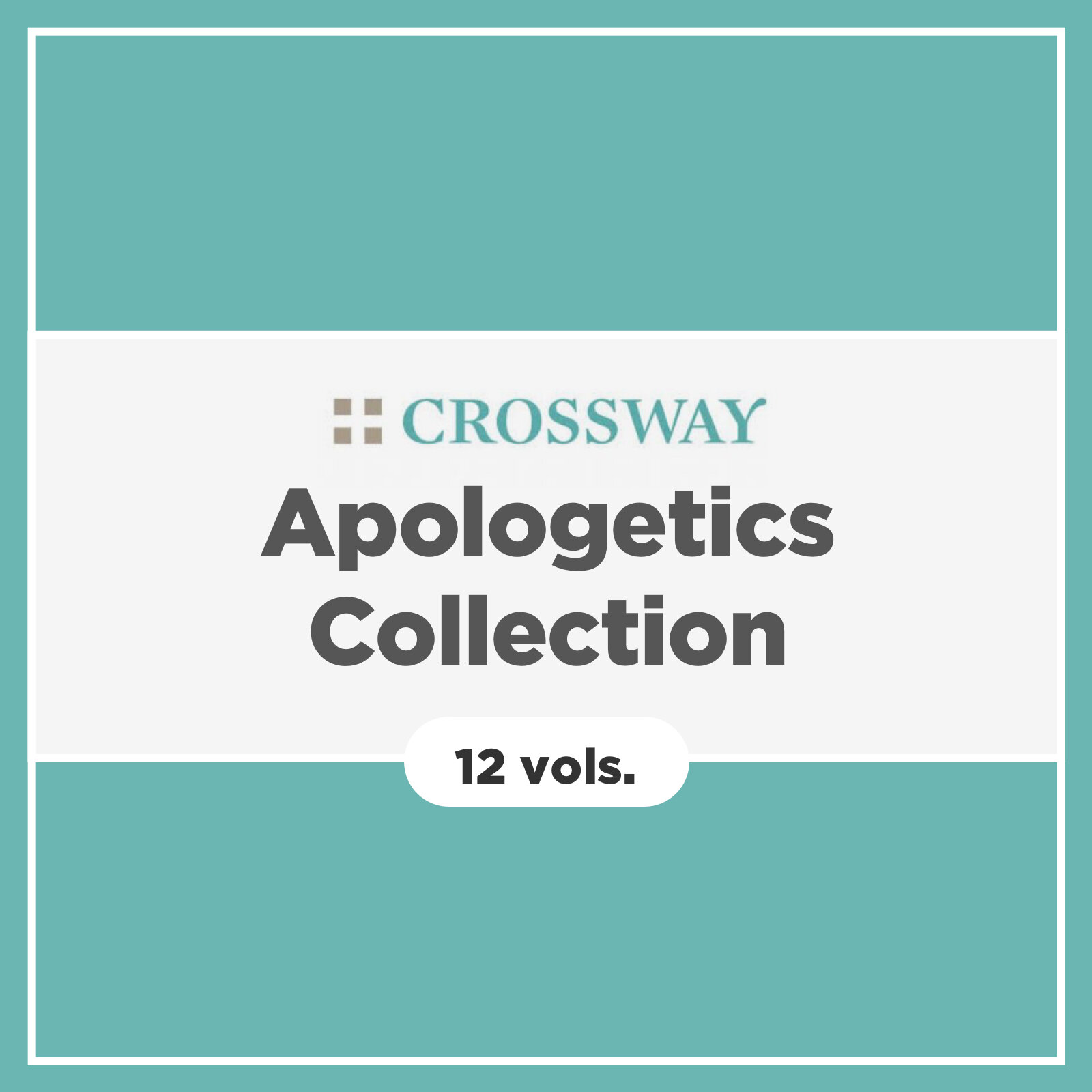 Crossway Apologetics Collection (12 vols.)