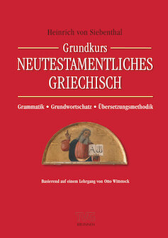 Grundkurs Neutestamentliches Griechisch