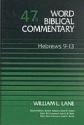 Hebrews 9–13 (Word Biblical Commentary, Volume 47b | WBC)