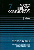 Joshua (Word Biblical Commentary, Volume 7 | WBC)