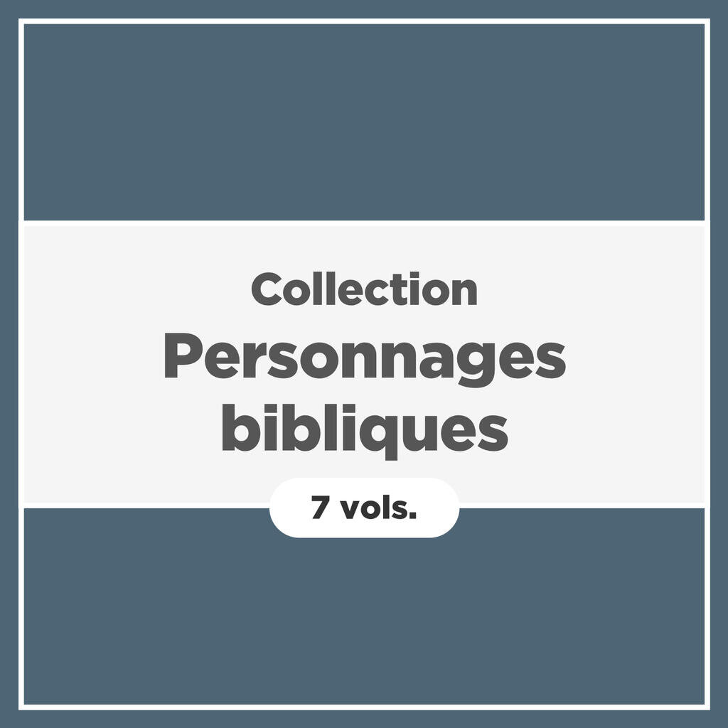 Collection Personnages bibliques