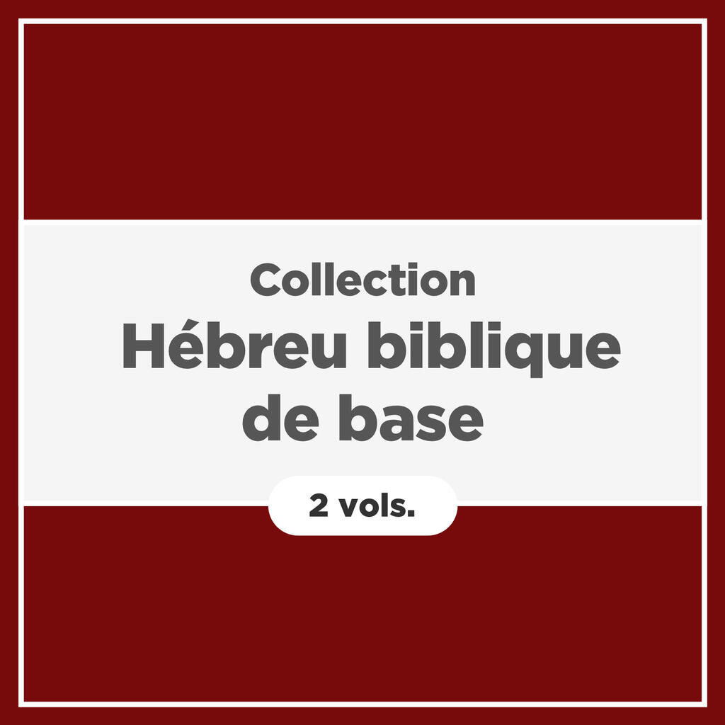Collection Hébreu biblique de base
