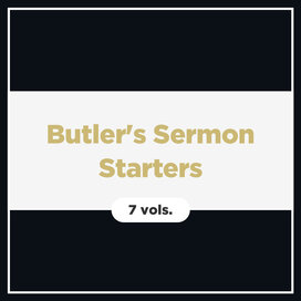 Butler’s Sermon Starters (7 vols.)