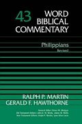 Philippians, Revised Edition (Word Biblical Commentary, Volume 43 | WBC)