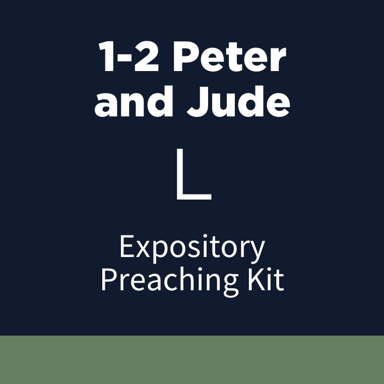 1-2 Peter and Jude Expository Preaching Kit, L