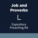 Job and Proverbs Expository Preaching Kit, L