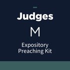 Judges Expository Preaching Kit, M