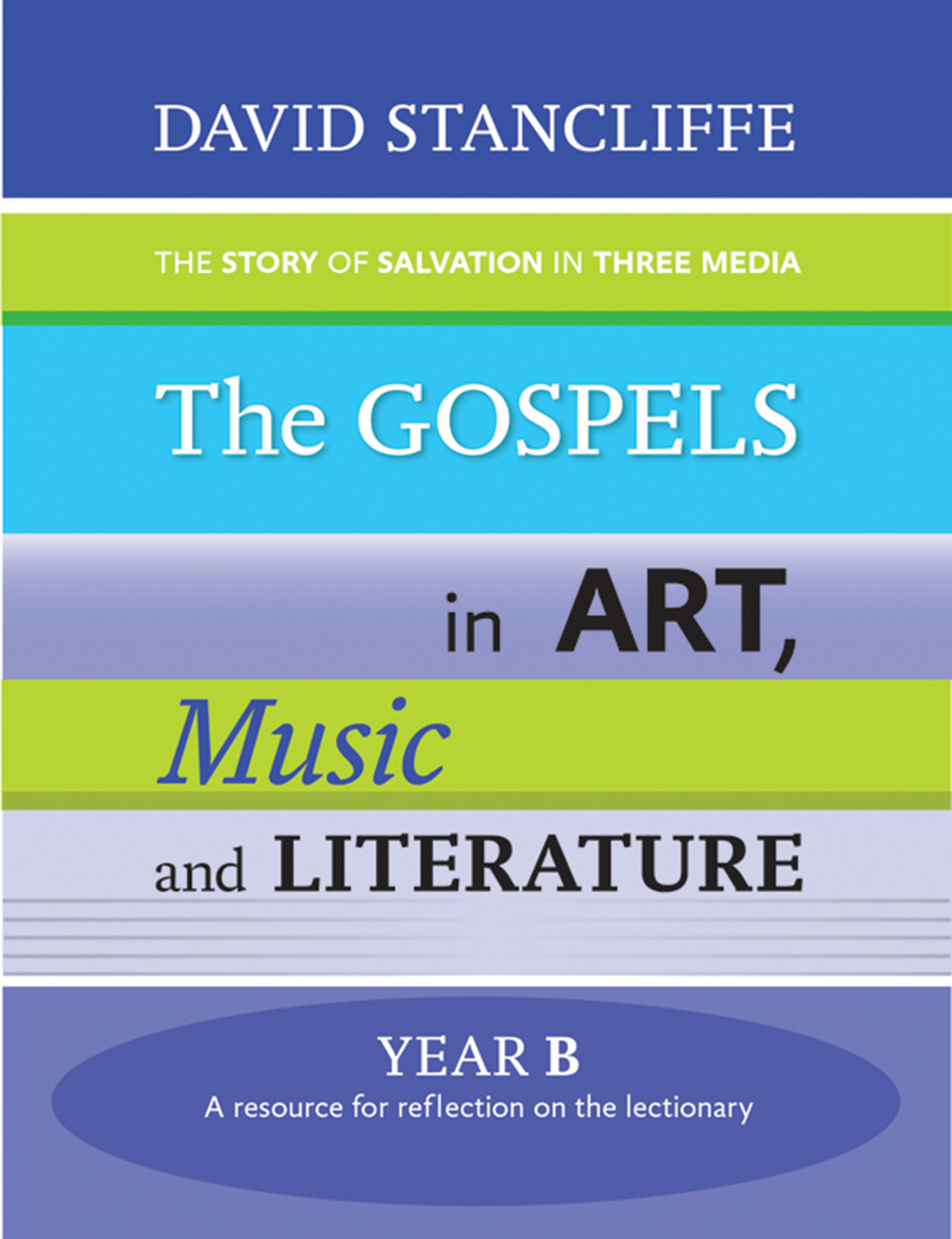 The Gospels In Art, Music And Literature Year B | Logos Bible Software