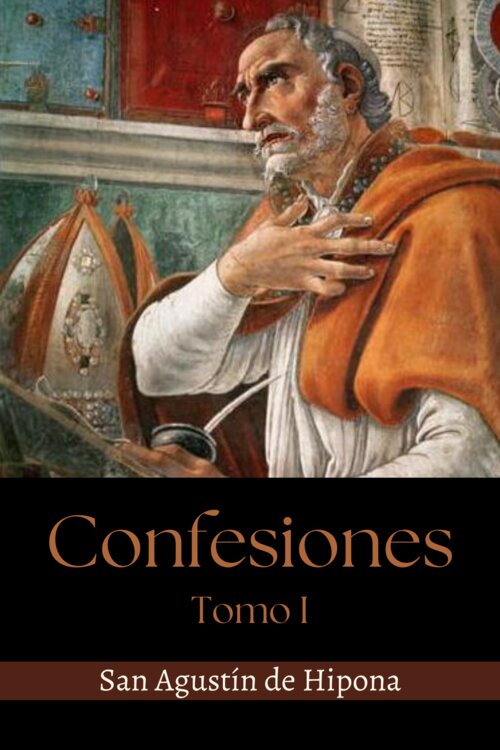 Confesiones de San Agustín - Tomo I