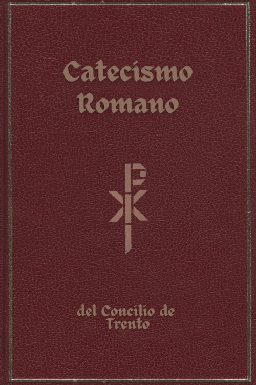 Catecismo del Santo Concilio de Trento