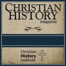 Christian History Magazine (issues 1-155)