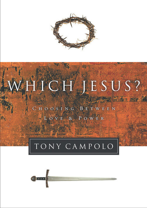 Which Jesus? Choosing Between Love and Power