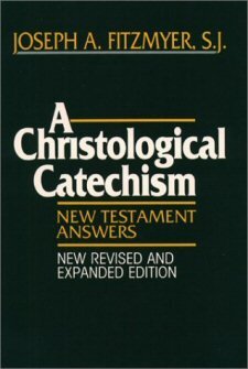 A Christological Catechism: New Testament Answers