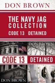 The Navy Jag Collection: Detained and Code 13