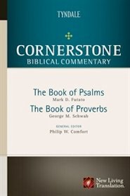 Cornerstone Biblical Commentary: The Book of Psalms, The Book of Proverbs (CBC)