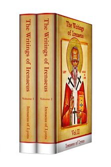 The Writings of Irenæus, vols. 1 & 2