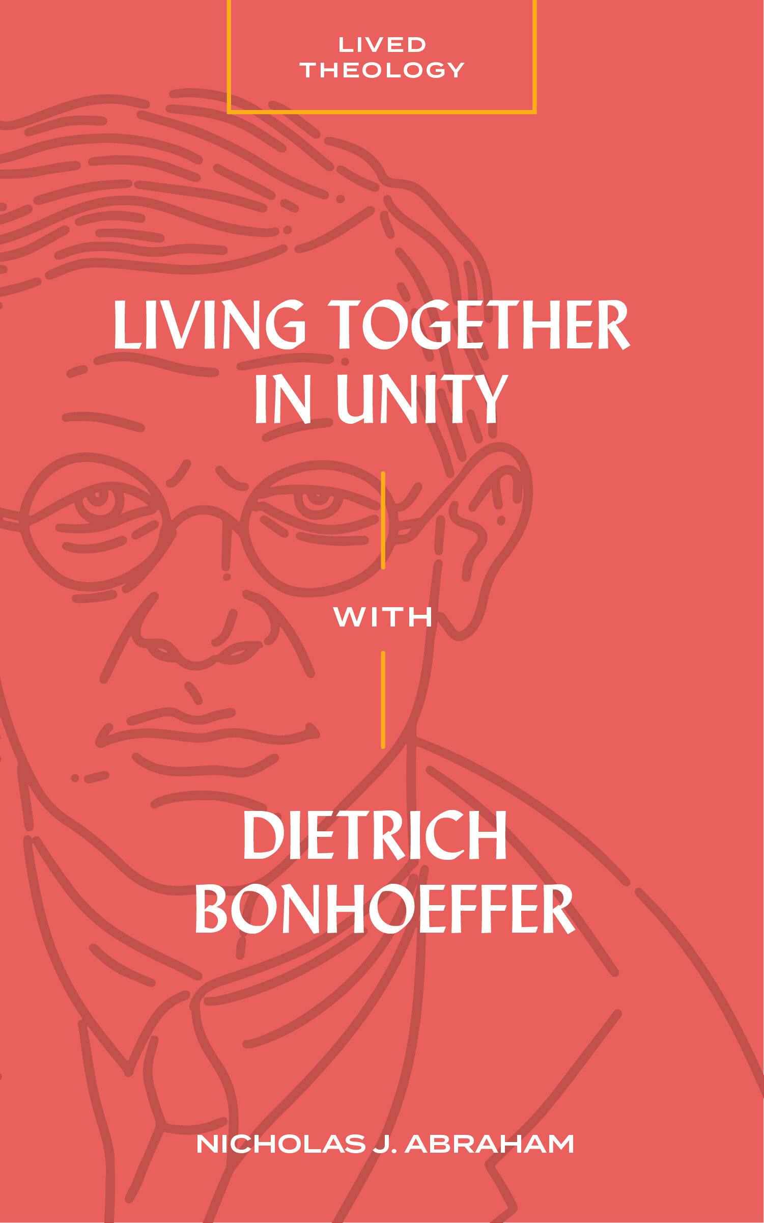 living-together-in-unity-with-dietrich-bonhoeffer-logos-bible-software