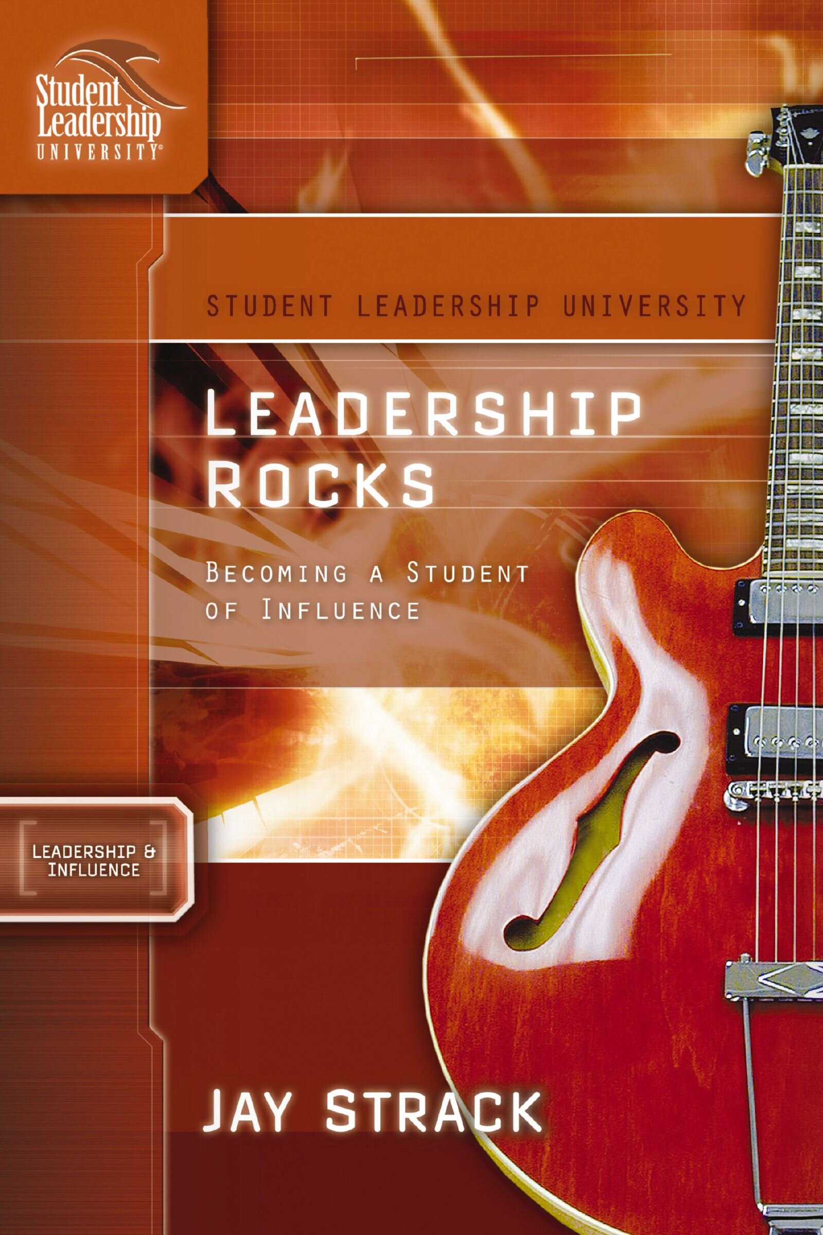 Leadership Rocks: Becoming a Student of Influence