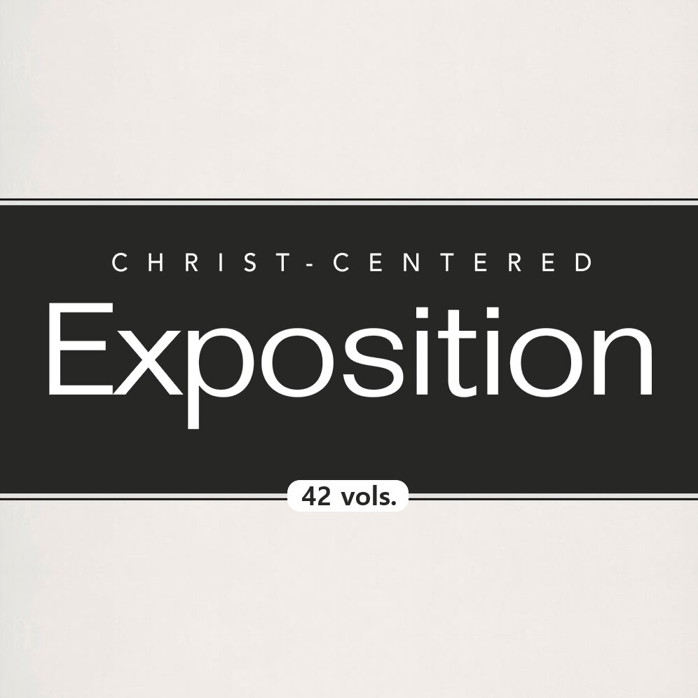 Christ Centered Exposition Commentary Series Collection | CCE (34 vols.)