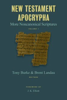 New Testament Apocrypha: More Noncanonical Scriptures, vol. 1