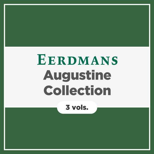 Eerdmans Augustine Collection (3 vols.)