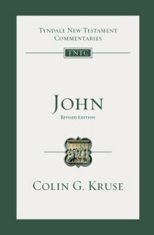 John, Revised Edition (Tyndale New Testament Commentaries | TNTC)