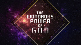 The Wondrous Power Of God Title-2-Wide 16X9