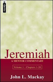 Jeremiah, Vol. 1 (Mentor Commentary | MOT)
