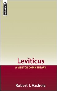 Mentor Commentary: Leviticus