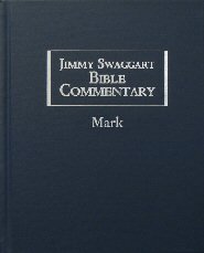 Jimmy Swaggart Bible Commentary: Mark